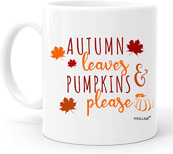 Vivulla68 Autumn Leaves and Pumpkin Please 11oz Mug Sweater Weather Coffee Mug Fall Coffee Mug Cups Gift Ideas Autumn Coffee Mug Hello Pumpkin Thanksgiving Mug Gift For Her