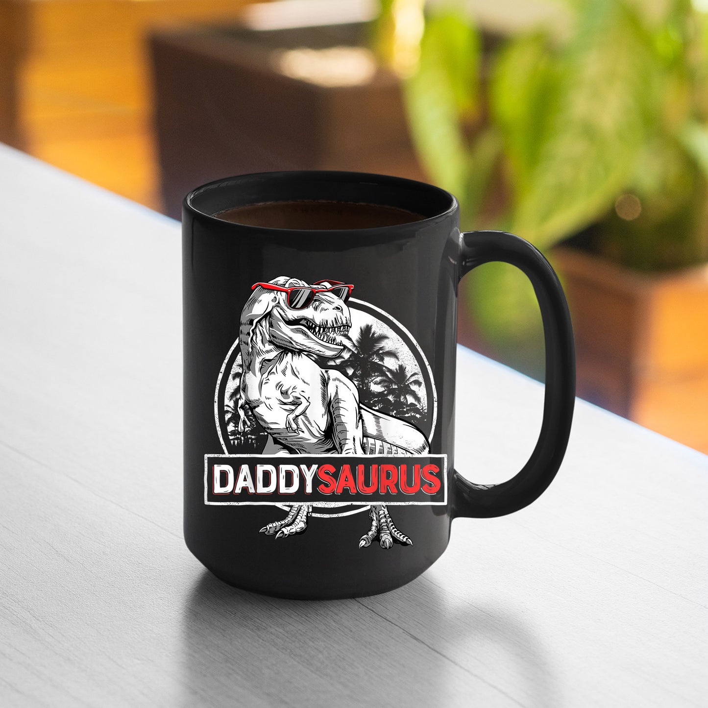 Daddysaurus Mug Fathers Day Gifts T Rex Daddy Saurus Men , 11oz or 15oz, Happy Fathers Day Gift Ideas For Dad
