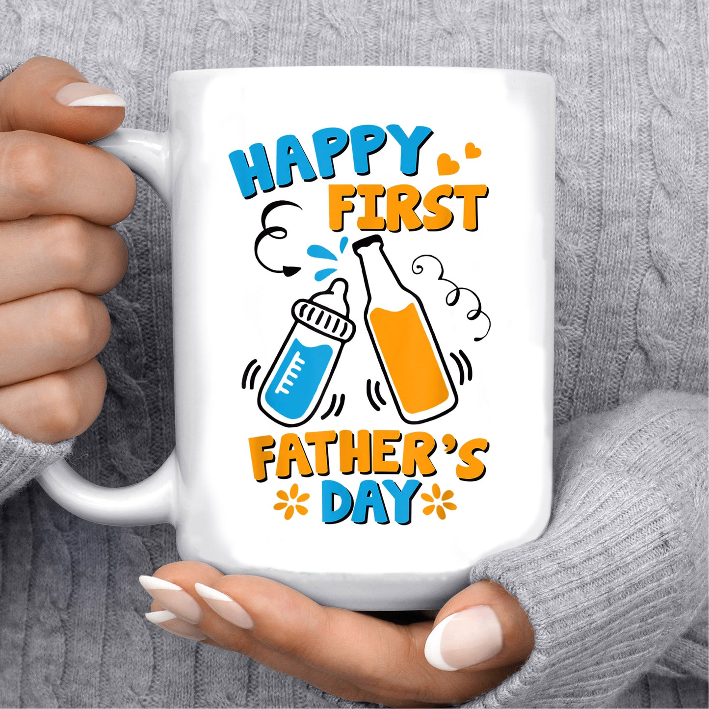First Fathers Day Mug Happy First Fathers Day 1St Fathers Day Mug , 11oz or 15oz, Happy Fathers Day Gift Ideas For Dad