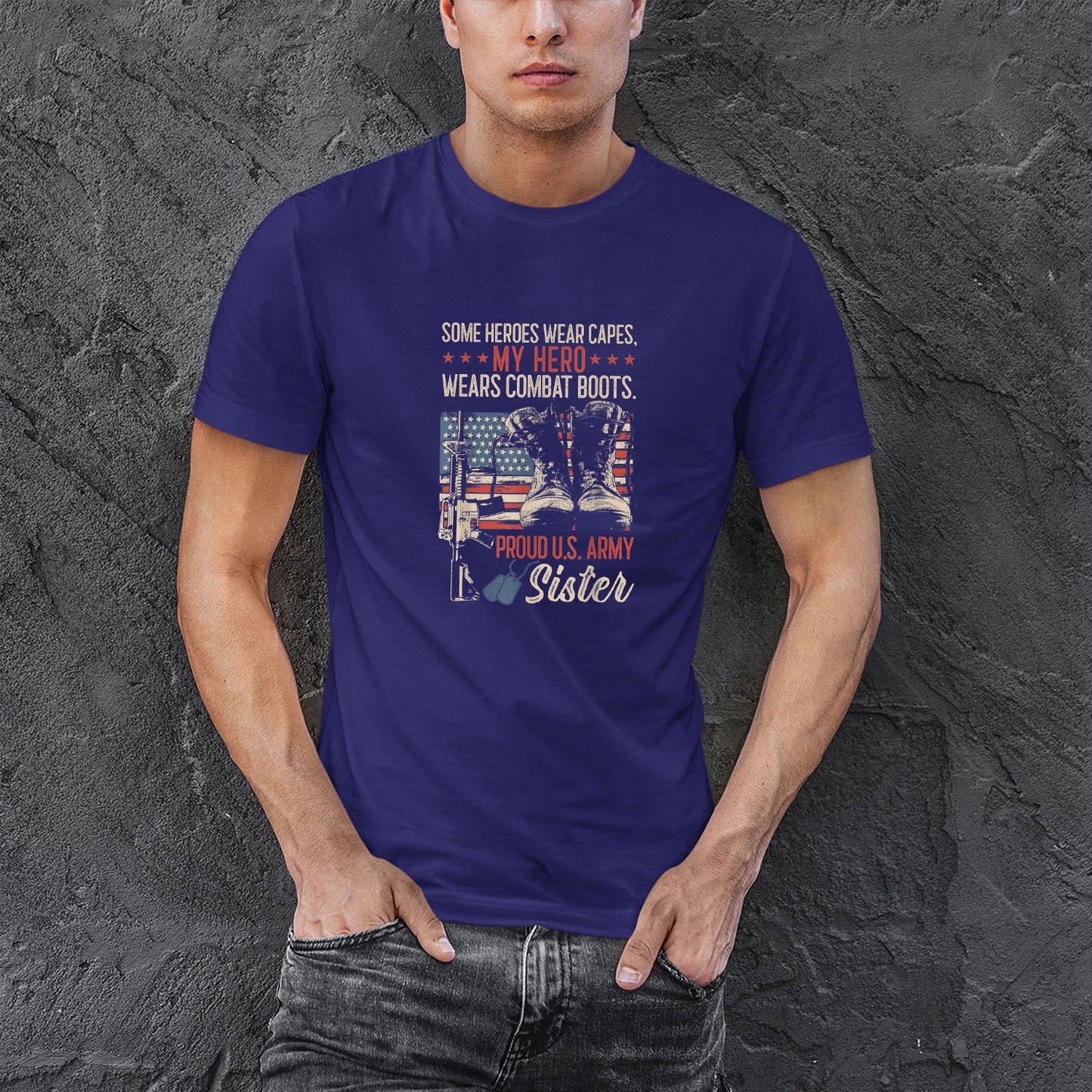 Memorial Day 2021 Proud Sister Of A Us Marine Shirt, My Hero Wear Combat Boots Proud Army Sister Women Shirt For Men, Cotton Shirt, Air Force Memorial Shirt, Usaf T Shirt