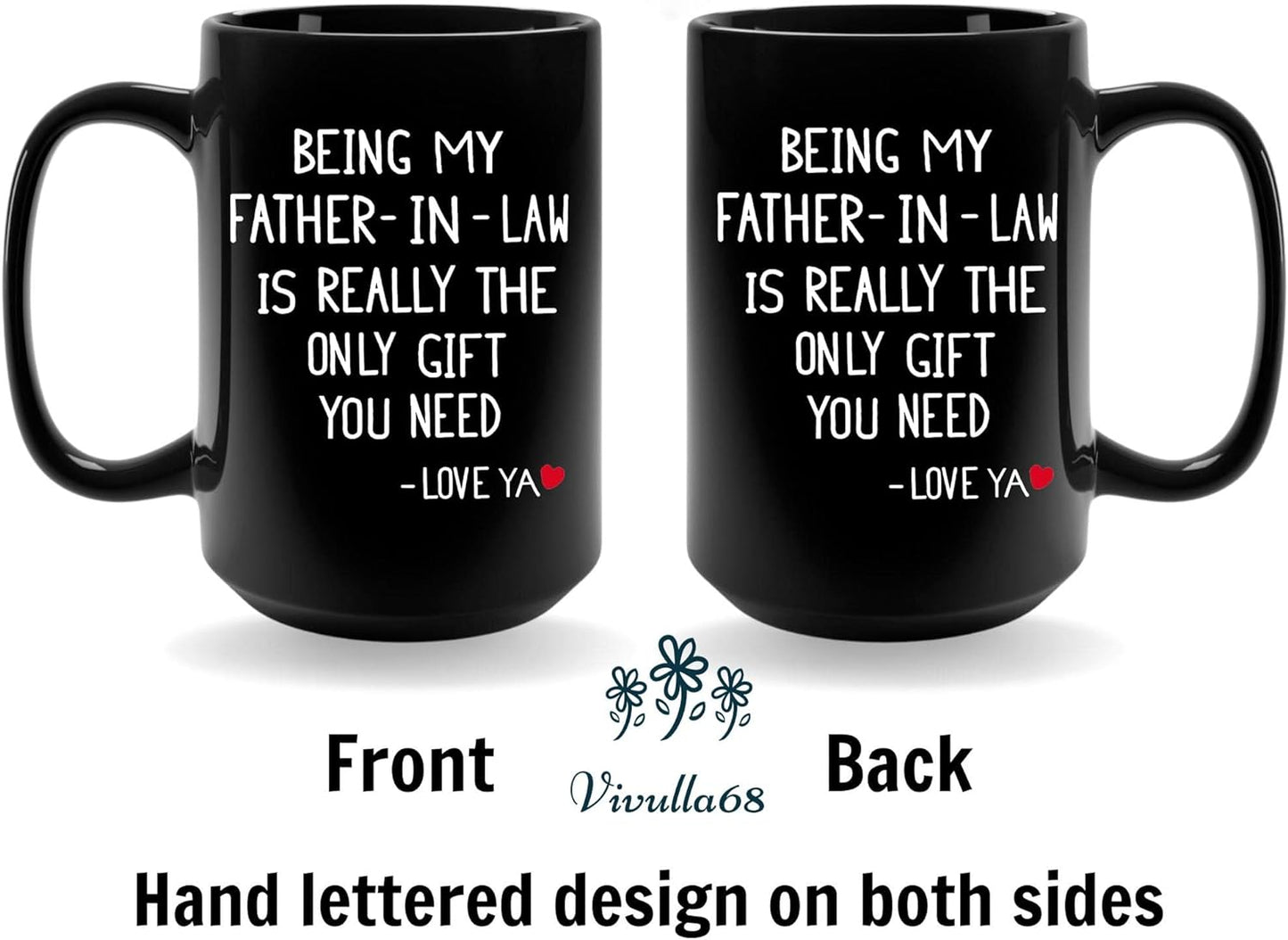 Being My Father In Law Is The Only Gift, Father In Law Gift From Daughter In Law, Father In Law Mug, Gifts For Father In Law, Fathers Day Mug For Son In Law, Fathers Day Mug From Daughter In Law