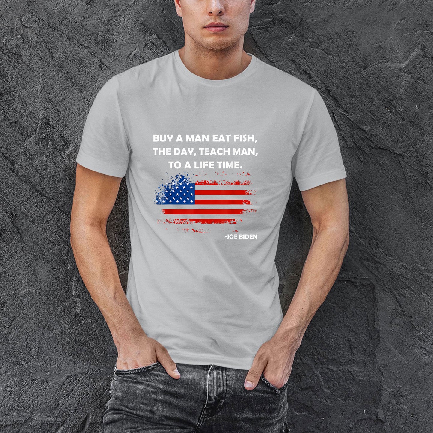 Buy A Man Eat Fish The Day Teach Man To A Life Time Shirt, Joe Biden T Shirt For Men, Great Birthday Gift For Fishermen, Father's Day Gifts For Dad and Grandpa
