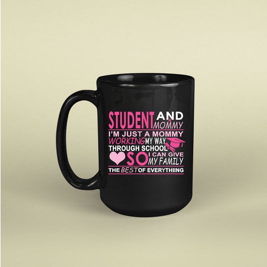 Mother's Day Student And A Mommy Coffee Mug, Mom Quotes Mug,  For Mom From Daughter, Good Mother Day Gifts, Future Mother In Law Gifts