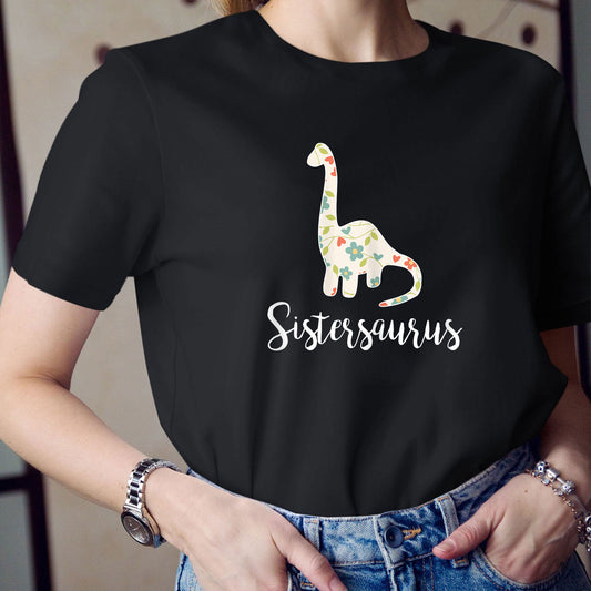 Mother Day, Sistersaurus T-shirt, Floral Dinosaur Shirt, Mother Day Gifts, Unique Gifts For For Sister