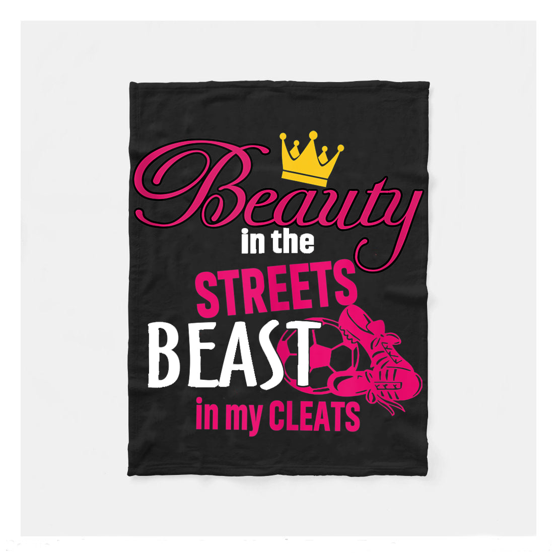 Beauty In The Streets Beast In My Cleats Funny Girls Soccer Sherpa Blanket,  Soccer Outdoor Blankets, Soccer Gifts For Coach And Soccer Players, Birthday Gift For Soccer Player