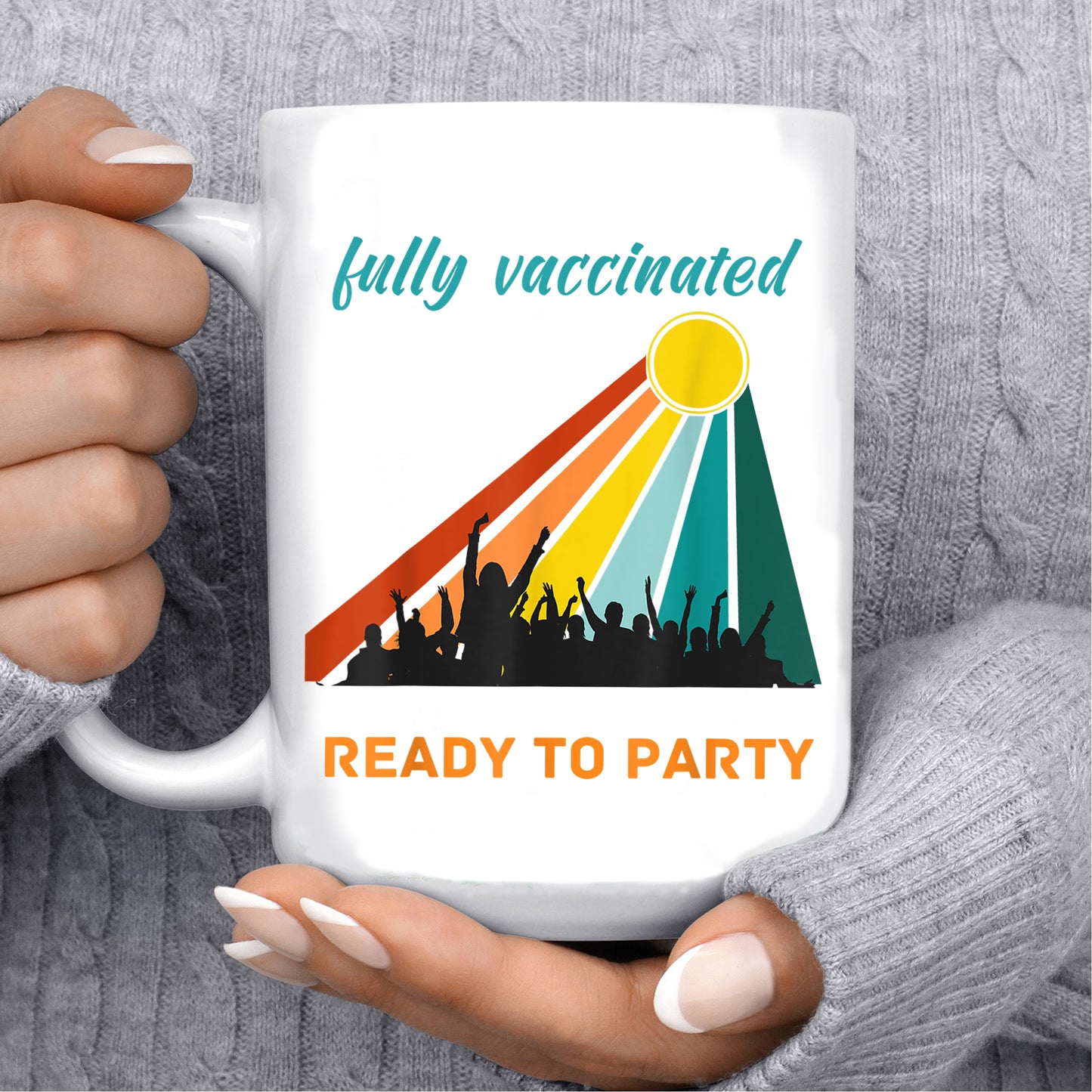 Fully Vaccinated Ready to Party 2021 Retro Sunset Mug