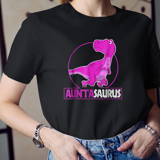 Mother Day, Auntasaurus T-shirt, Funny Dinosaur T-shirt,  Mother Day Gift, Thank You Gifts For For Auntie