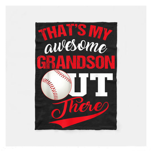 That's My Grandson Out There Sherpa Blankets, Baseball Blankets, Best Baseball Gifts Idea, Baseball Grandpa Gifts Baseball Grandma Gifts, Baseball Birthday Gifts For Grandpa Baseball Birthday Gifts For Grandma