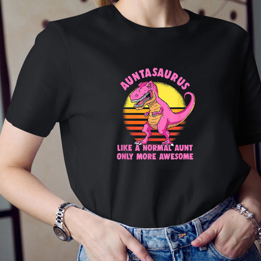 Mother Day, Auntasaurus T-shirt, Dinosaur T-shirt, Best Mother Day Gift Idea For Auntie