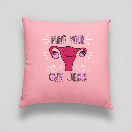 Mind Your Own Uterus Print Linen Cushion, Feminist Cushion Light Pink
