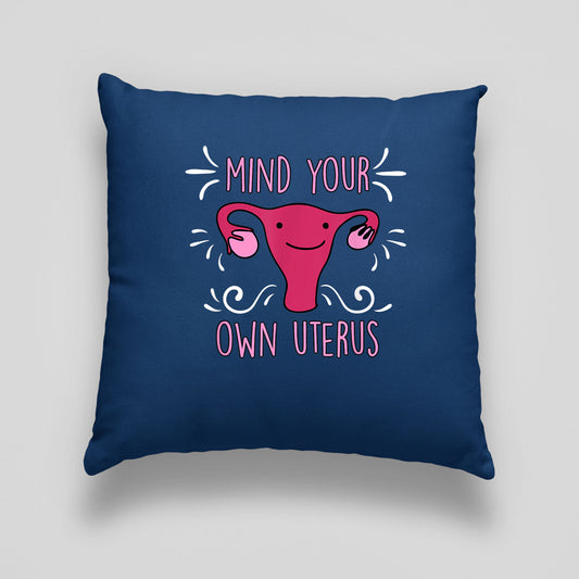 Mind Your Own Uterus Print Linen Cushion, Feminist Cushion Navy