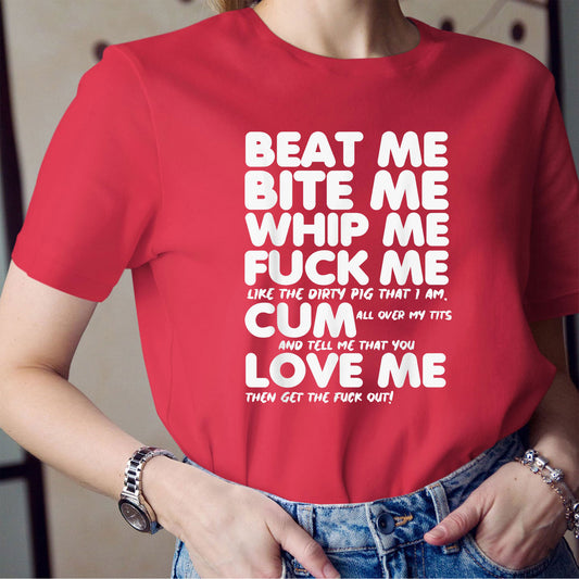 Beat Me Bite Me Whip Me Shirt, Women Shirt, Bite Me T-shirt For Women