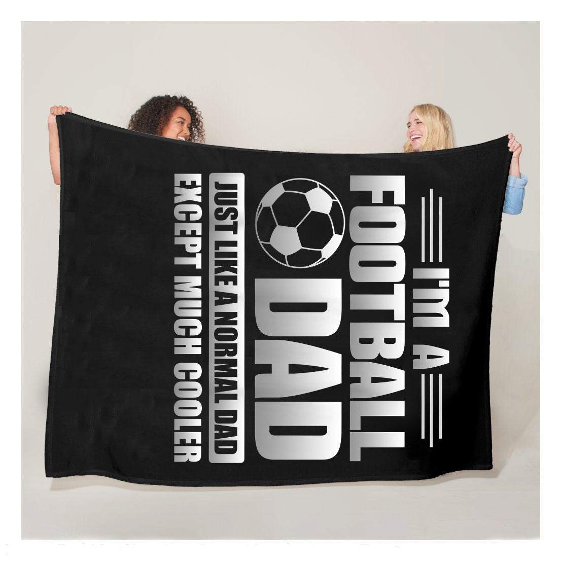 Im A Football Dad Just Like A Normal Dad Except Much Cooler Sherpa Blanket,  Soccer Blankets, Soccer Gifts, Happy Fathers Day Gift Ideas For Dad