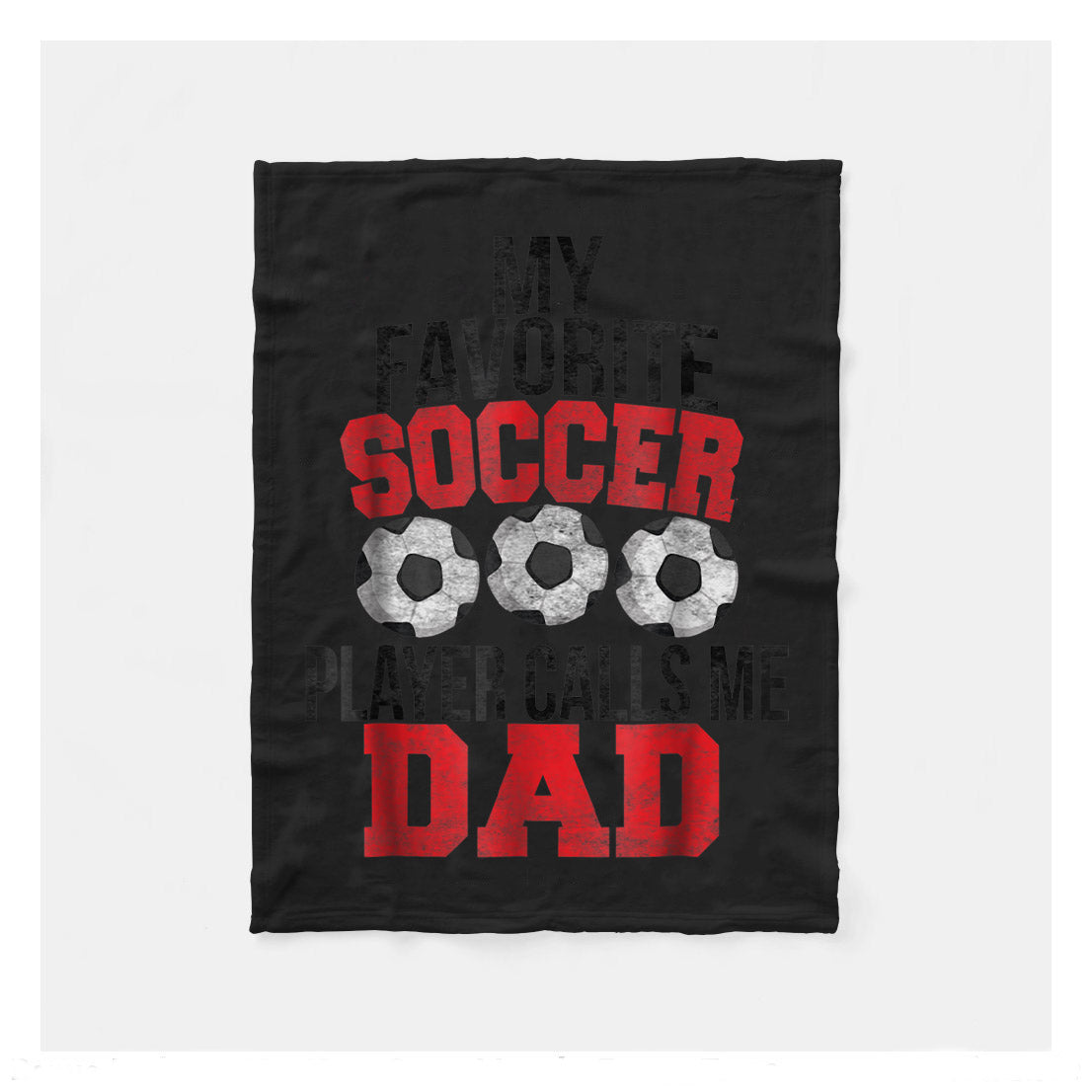 Mens My Favorite Soccer Player Calls Me Dad USA Flag Fathers day Fleece Blanket,  Soccer Blankets, Soccer Gifts, Happy Fathers Day Gift Ideas For Dad
