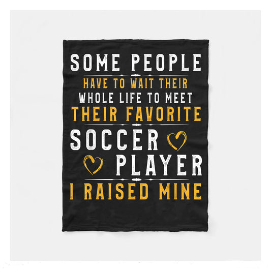 Soccer Player Dad Mom I Raised My Favorite Player Fleece Blanket,  Soccer Blankets, Soccer Gifts, Happy Fathers Day Gift Ideas For Dad