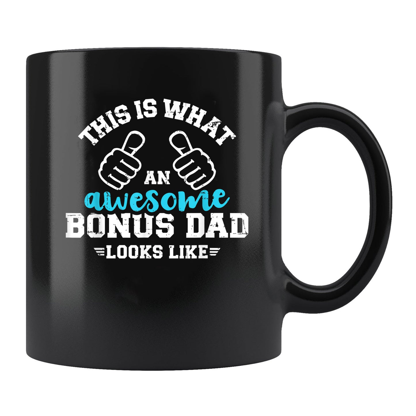 Bonus Dad Mug This Is What An Awesome Bonus Dad Looks Like Mug , 11oz or 15oz, Happy Fathers Day Gift Ideas For Dad