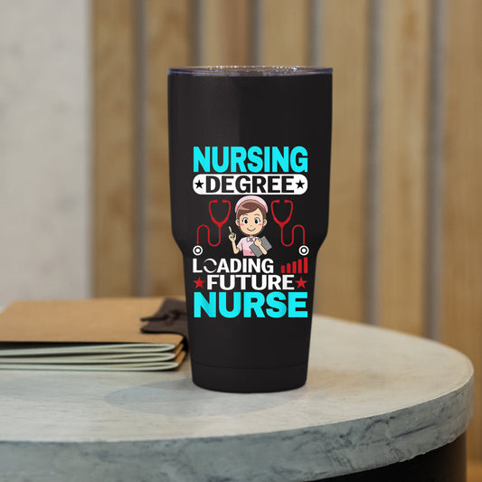 Nurse Appreciation Day 2021 Future Nurse Tumbler For women, 20 oz and 30 oz, Funny Nurse Tumbler, Nurse Day Gift, Nurse Gifts For Women