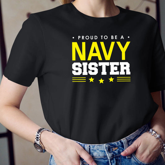 Memorial Day 2021 US Military Proud Navy Sister For Women Mother Day Gift Shirt For Sister, Cotton Shirt, Air Force Memorial Shirt, Usaf T Shirt